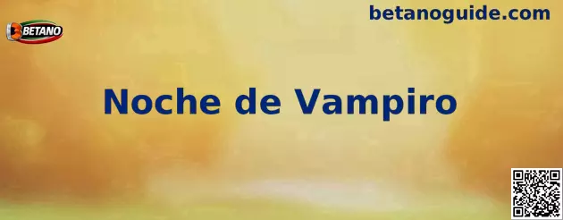 Imagen central de Noche de Vampiro con ambientación nocturna y estilo gótico
