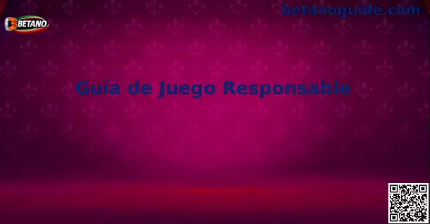 Guía de Juego Responsable Betano México