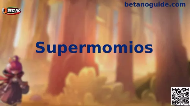 Supermomios Betano México - Cuotas Mejoradas sin Comisión