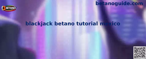 Blackjack Betano Tutorial Mexico